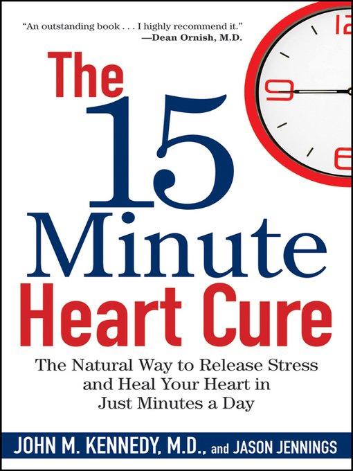 Title details for The 15 Minute Heart Cure by John M. Kennedy - Available